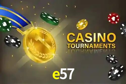 e57,e57 bet