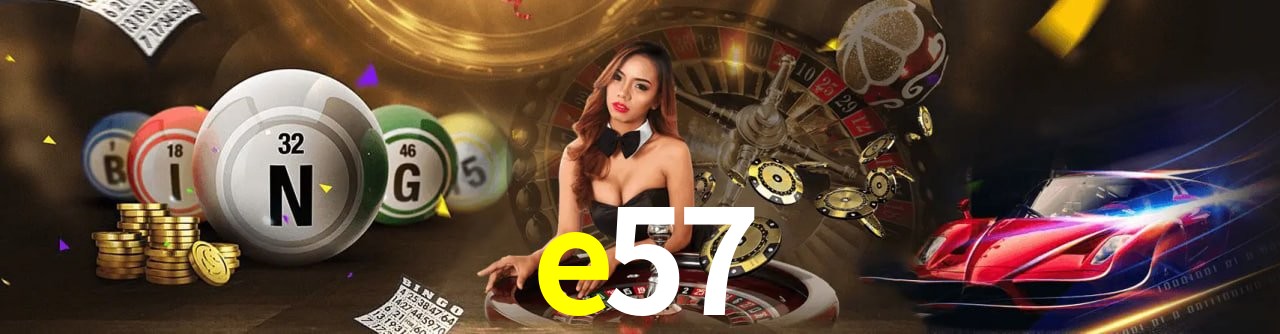 e57,e57 bet